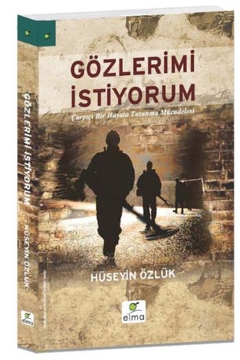 Gözlerimi İstiyorum, Hüseyin Özlük, ELMA Yayınevi