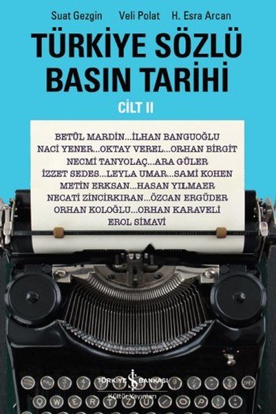 Türkiye Sözlü Basın Tarihi Cilt 2, Veli Polat