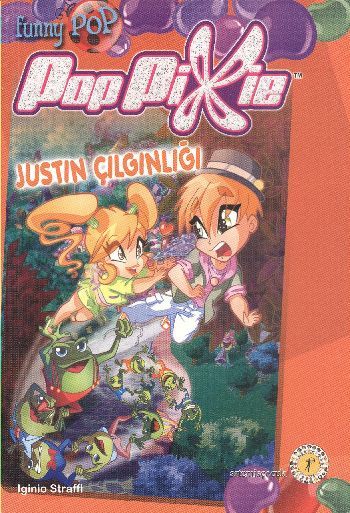Poppixie Justin Çılgınlığı, Iginio Straffi