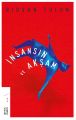 İnsansın ve Akşam, Rıdvan Tulum