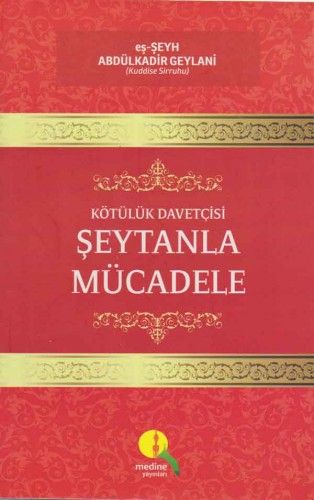 Kötülük Davetçisi Şeytanla Mücadele, eş-Şeyh Abdülkadir Geylani
