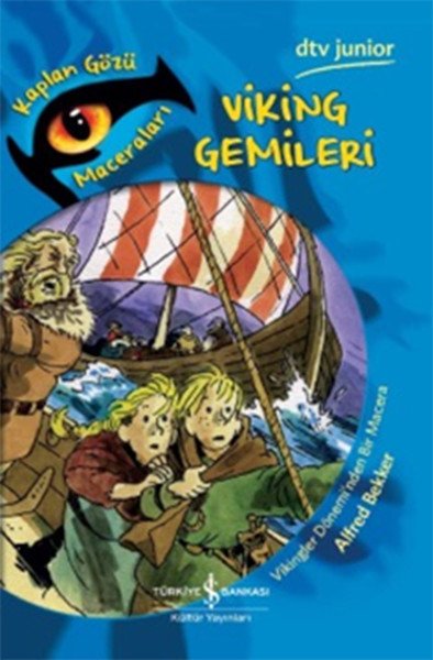 Kaplan Gözü Maceraları Viking Gemileri,