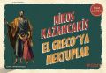 El Greco'ya Mektuplar, Nikos Kazancakis