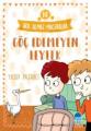 Göç Edemeyen Leylek - 10 Akıl Almaz Maceralar 4. Sınıf