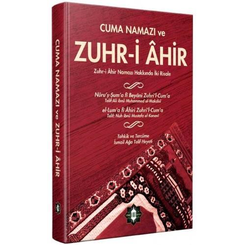 Cuma Namazı ve Zuhri Ahir, İsmail Ağa Telif Heyeti