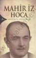 Mahir İz Hoca, Mustafa Özdamar