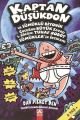 Kaptan Düşükdon ve Sümüklü Biyonik Çocuğun Büyük Savaşı; 2. Bölüm: Tuhaf Robot Sümüklerin İntikamı - Dav Pilkey