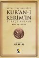 Nuzül Sırasına Göre Kuranı Kerimin Türkçe Anlamı, Çıra Yayınları