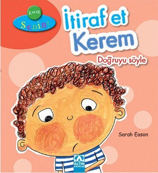 Karar Senin İtiraf Et Kerem Doğruyu Söyle, Sarah Eason