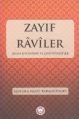 Zayıf Raviler; Duafa Literatürü ve Zayıf Rivayetler