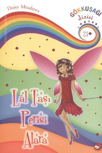 Lal Taşı Perisi Alara Gökkuşağı Dizisi 23, Daisy Meadows