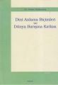 Dini Anlama Biçimleri Ve Dünya Barışına Katkısı, Araştırma Yayınları