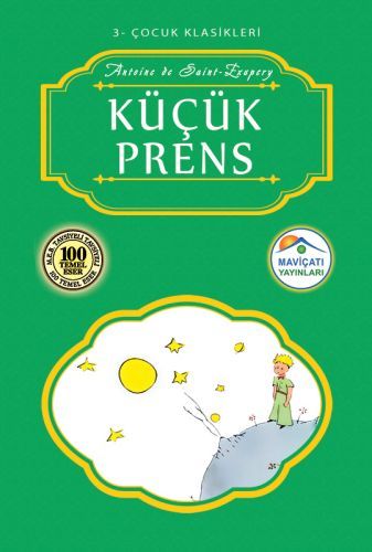 Çocuk Klasikleri 3 Küçük Prens, Antoine de Saint Exupery