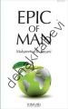 Epic Of Man, Muhammad K. Kayani
