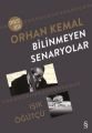 Bilinmeyen Senaryolar, Işık Öğütçü
