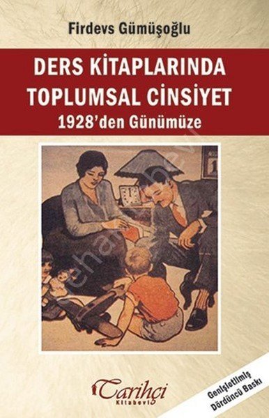 Ders Kitaplarında Toplumsal Cinsiyet; 1928´den Günümüze, Tarihçi Kitabevi
