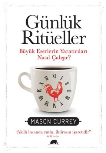 Günlük Ritüeller, Mason Currey, Kolektif Kitap