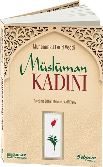 Müslüman Kadını, Muhammed Ferid Vecdi, Erkam Yayınları