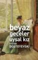 BEYAZ GECELER UYSAL KIZ (ANTİK YENİ)
