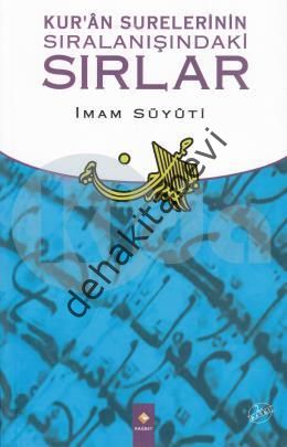 Kur'an Surelerinin Sıralanışındaki Sırlar