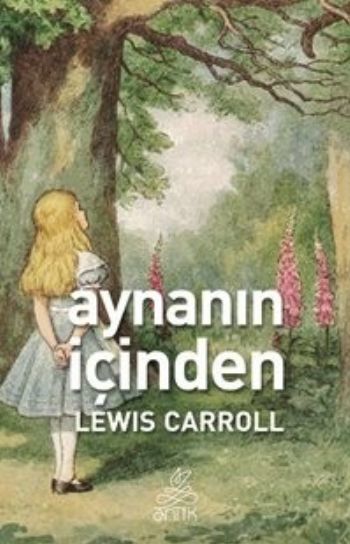 Aynanın İçinden, Lewıs Carrol