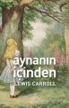 Aynanın İçinden, Lewıs Carrol
