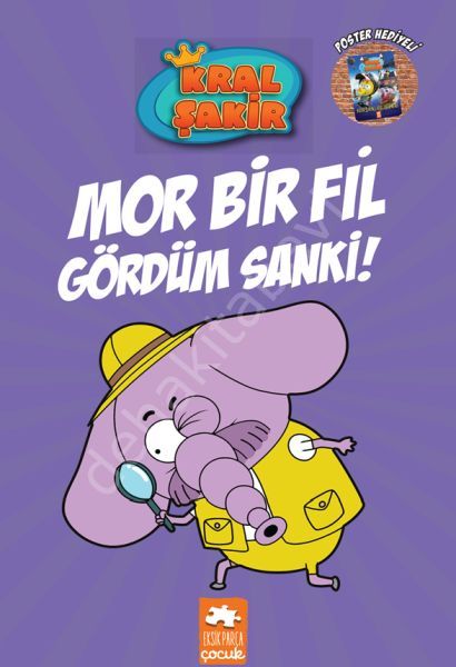 Kral Şakir 7 Mor Bir Fil Gördüm Sanki, Eksik Parça
