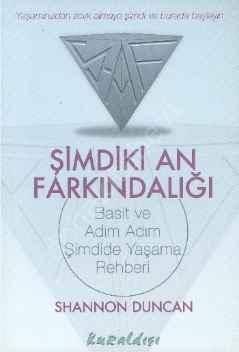 Şimdiki An Farkındalığı, Shannon Duncan