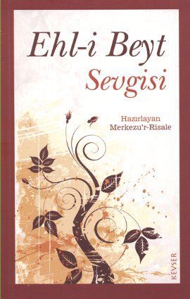 Ehl-i Beyt Sevgisi,  Kevser Yayınları