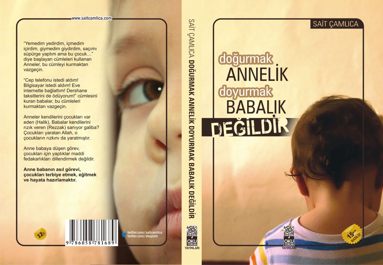 Doğurmak Annelik Doyurmak Babalık Değildir, Oku - Yorum