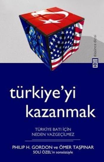 Türkiye’yi Kazanmak, Phil H. Gordon