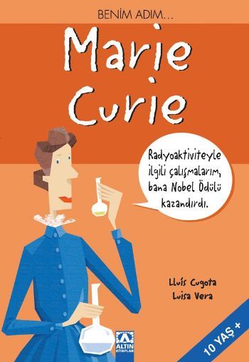 Benim Adım... Marie Curie - Lluís Cugota;Luisa Vera