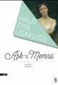 Aşk-ı Memnu, Halit Ziya Uşaklıgil