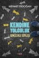 Kendine Yolculuk Gençlerle Söyleşi, Mehmet Erdoğan