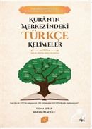 Kur'an'ın Merkezindeki Türkçe Kelimeler Fatma Serap Karamollaoğlu