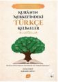 Kur'an'ın Merkezindeki Türkçe Kelimeler Fatma Serap Karamollaoğlu