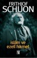 İslam Ve Ezeli Hikmet, Frithjof Schuon