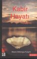Kabir Hayatı / Hasan Zekeriyya Füleyfil, Karınca & Polen Kamp