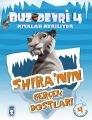 SHİRA'NIN GERÇEK DOSTLARI