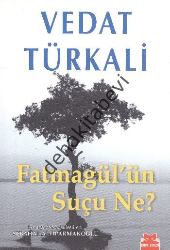 Fatmagül'ün Suçu Ne?, Vedat Türkali