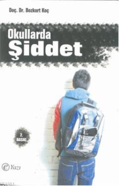 Okullarda Şiddet, Bozkurt Koç