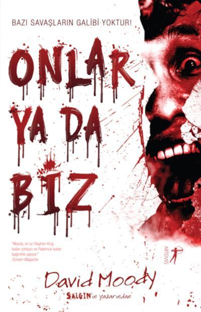 Onlar Ya Da Biz, David Moody