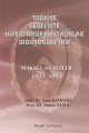 Türkiye Gebelikte Hipertansif Hastalıklar Bibliyografyası Makale ve Tezler 1923 2003
