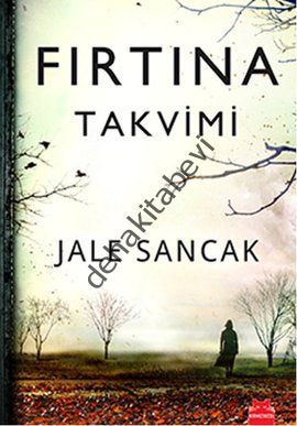 Fırtına Takvimi, Jale Sancak