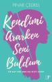 Kendimi Ararken Seni Buldum, Pınar Çelikel