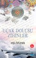 Uçak Dolusu Zihinler, Ayşe Özgener