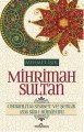 Mihrimah Sultan, Osmanlı'da Siyaset ve Şenlik, Mehmet Işık