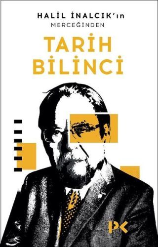 Halil İnalcık´In Merceğinden Tarih Bilinci, Profil Yayıncılık