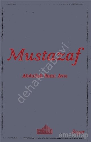 Mustazaf, Abdullah Sami Avcı, Endülüs Yayınları