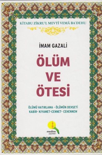 Ölüm ve Ötesi, 1. Hamur, Ciltli, İmam Gazali, 14x20 cm.